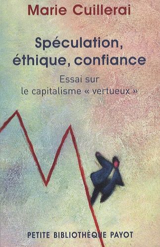 Emprunter Spéculation, éthique, confiance. Essai sur le capitalisme 