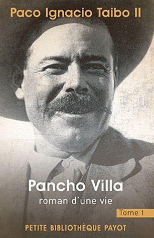 Emprunter Pancho Villa, roman d'une vie. Tome 1 livre