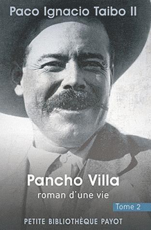 Emprunter Pancho Villa, roman d'une vie. Tome 2 livre