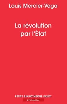 Emprunter La révolution par l'Etat. Une nouvelle classe dirigeante en Amérique latine livre