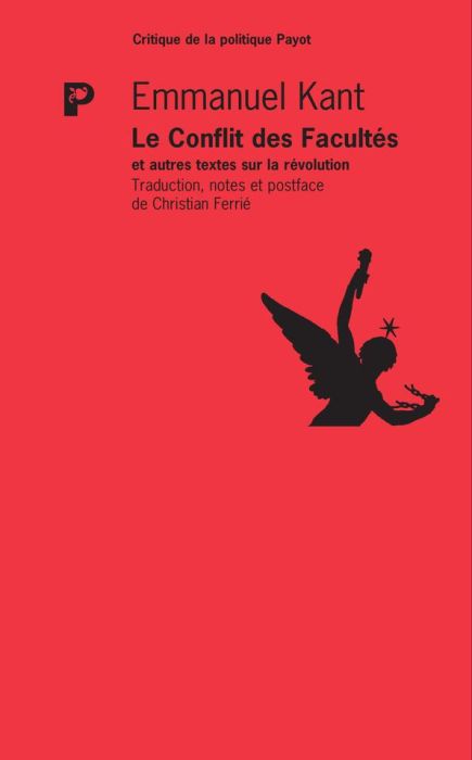 Emprunter Le conflit des facultés. Et autres textes sur la révolution livre