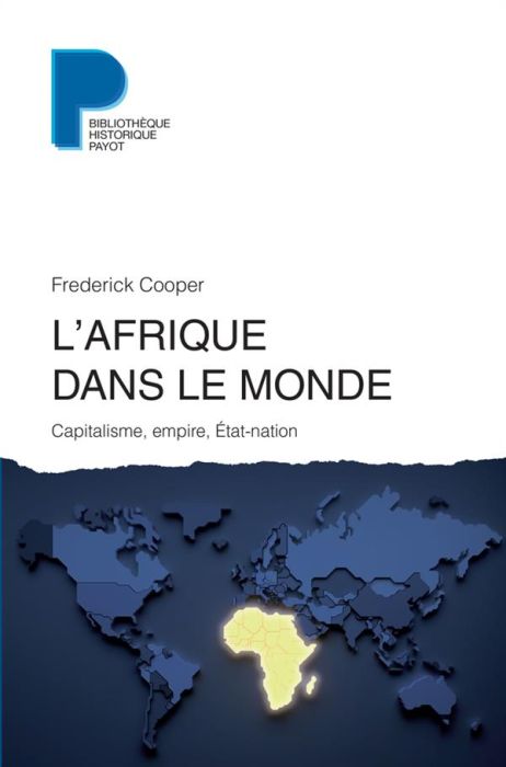 Emprunter L'Afrique dans le monde. Capitalisme, empire, Etat-nation livre