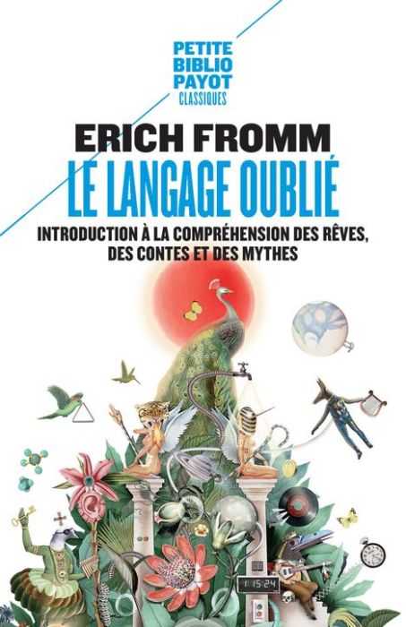 Emprunter Le langage oublié. Introduction à la compréhension des rêves, des contes et des mythes livre