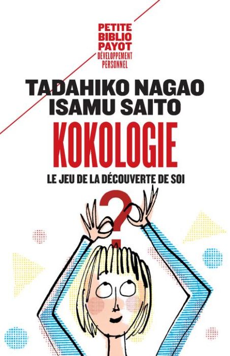 Emprunter Kokologie. Le jeu de la découverte de soi livre