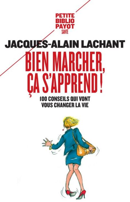 Emprunter Bien marcher, ça s'apprend ! livre