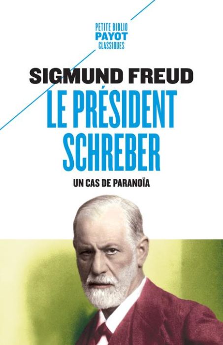 Emprunter Le Président Schreber. Un cas de paranoïa livre