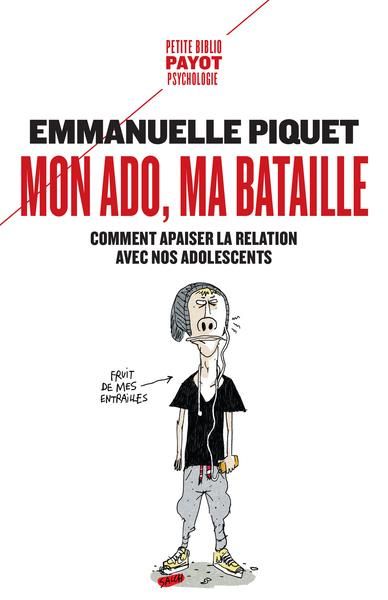 Emprunter MON ADO, MA BATAILLE - COMMENT APAISER LA RELATION AVEC NOS ADOLESCENTS livre