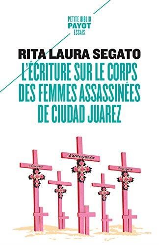 Emprunter L'écriture sur le corps des femmes assassinées de Ciudad Juarez. Territoire, souveraineté, et crimes livre