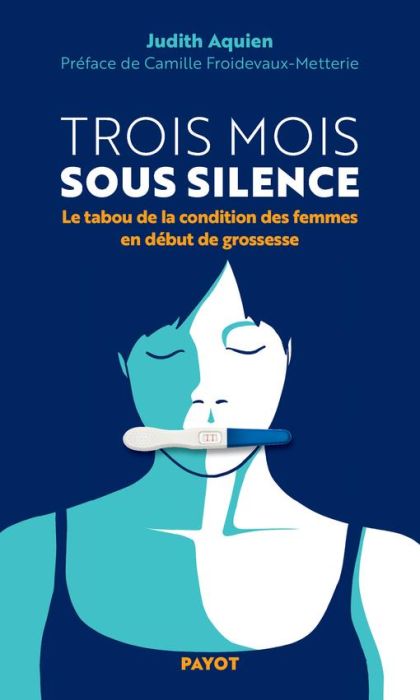 Emprunter Trois mois sous silence. Le tabou de la condition des femmes en début de grossesse livre