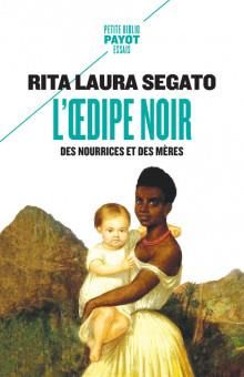 Emprunter L'Oedipe noir. Des nourrices et des mères livre