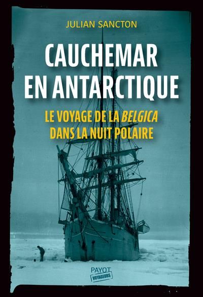 Emprunter Cauchemar en Antarctique. Le voyage de la Belgica dans la nuit polaire livre