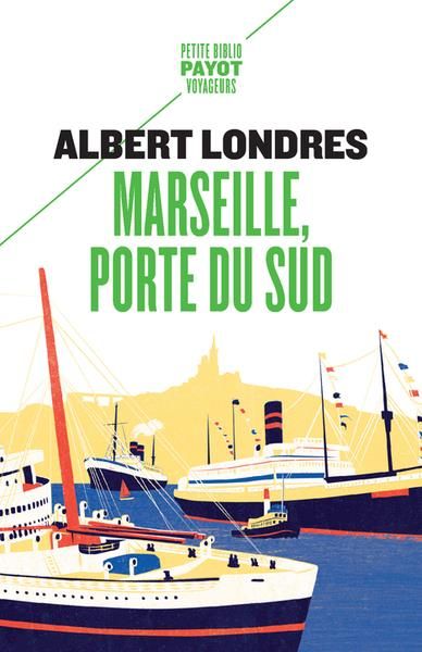 Emprunter Marseille, porte du Sud livre