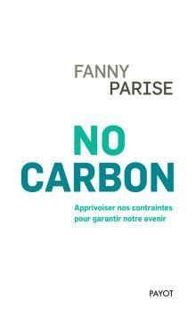 Emprunter No carbon. Anthropologie d'un monde de contraintes livre