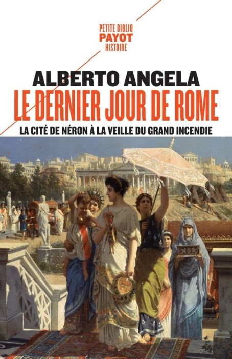 Emprunter Le dernier jour de Rome. La cité de Néron à la veille du grand incendie. La trilogie de Néron Tome 1 livre