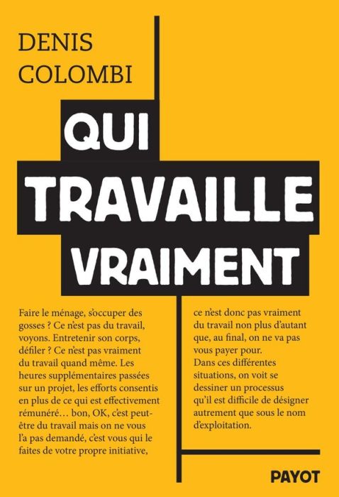 Emprunter Qui travaille vraiment. Essai sur l'invisibilisation du travail livre