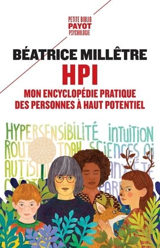 Emprunter Hpi. Mon encyclopédie pratique des personnes à haut potentiel livre