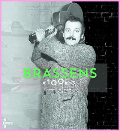 Emprunter Brassens a 100 ans livre