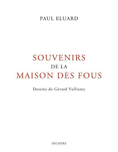 Emprunter Souvenirs de la maison des fous livre