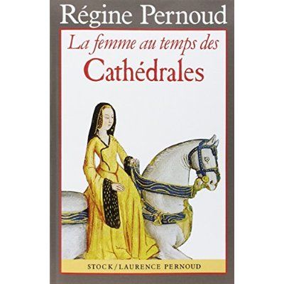 Emprunter La femme au temps des cathédrales livre