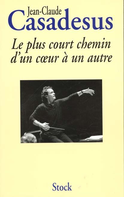 Emprunter Le plus court chemin d'un coeur à un autre. Histoire d'une passion livre