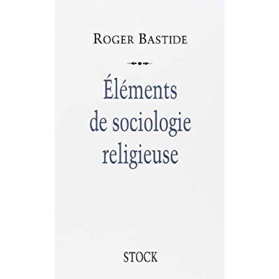 Emprunter Eléments de sociologie religieuse livre