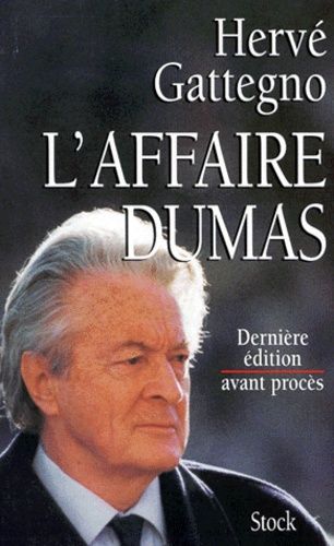 Emprunter L'affaire Dumas. Dernière édition avant procès livre