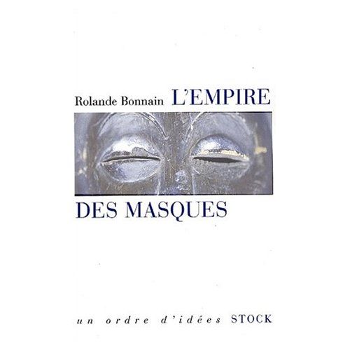 Emprunter L'empire des masques. Les collectionneurs d'arts premiers aujourd'hui livre