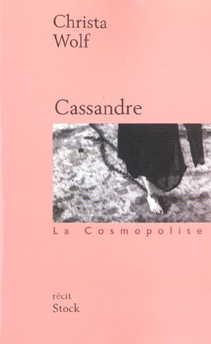 Emprunter Cassandre. Les prémisses et le récit livre