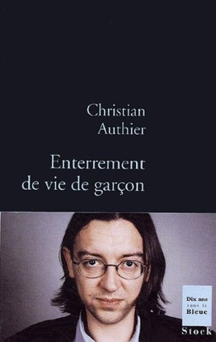 Emprunter Enterrement de vie de garçon livre