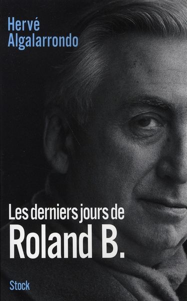 Emprunter Les derniers jours de Roland B. livre