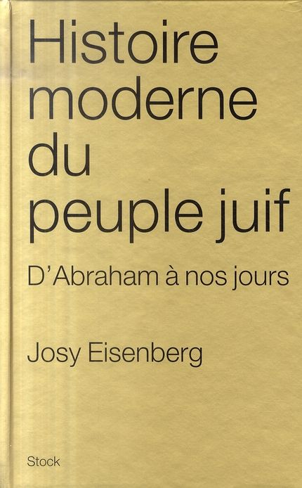 Emprunter Histoire moderne du peuple juif. D'Abraham à nos jours livre