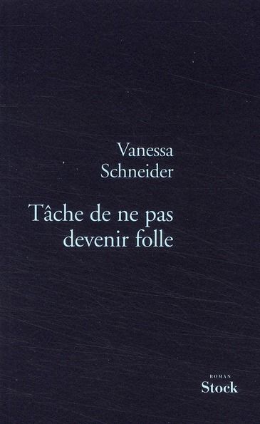 Emprunter Tâche de ne pas devenir folle livre