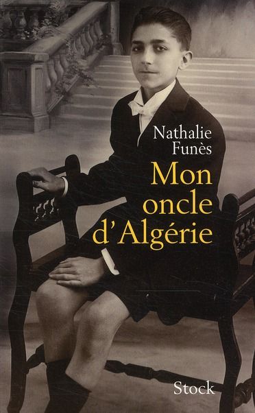 Emprunter Mon oncle d'Algérie livre