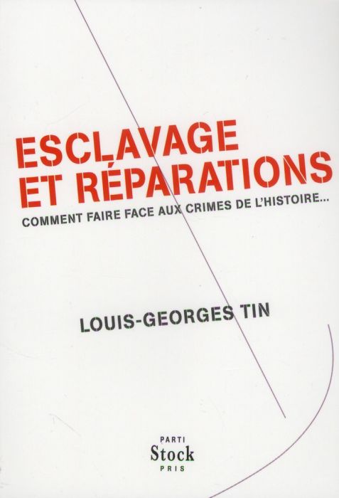 Emprunter Esclavage et réparations. Comment faire face aux crimes de l'Histoire... livre