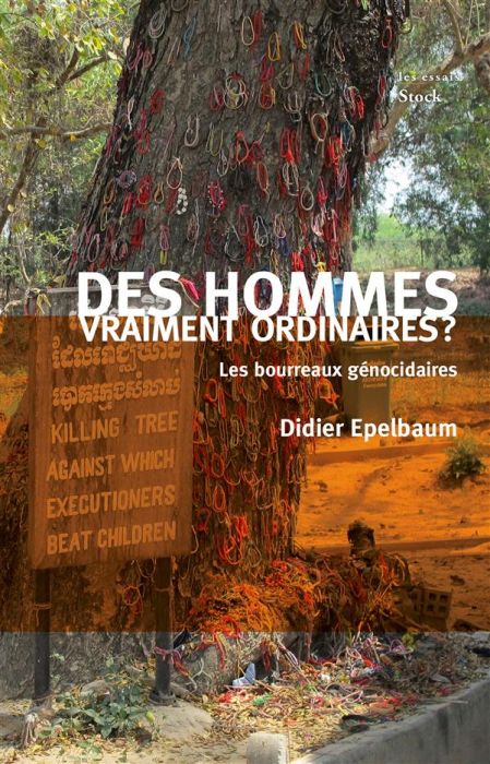 Emprunter Des hommes vraiment ordinaires ? Les bourreaux génocidaires livre