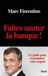 Emprunter Faites sauter la banque ! Le guide pour économiser votre argent livre