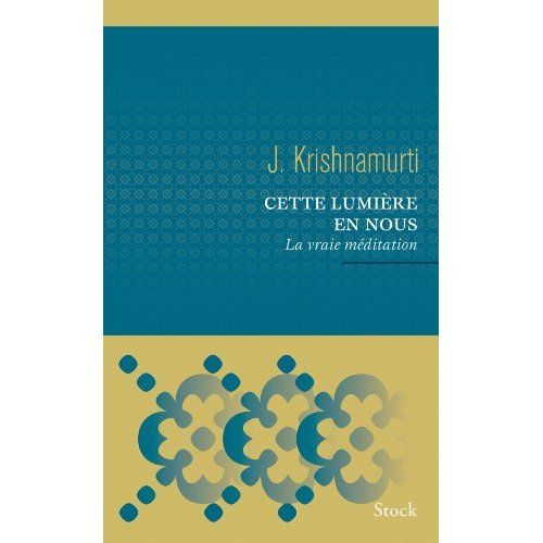 Emprunter Cette lumière en nous. La vraie méditation livre