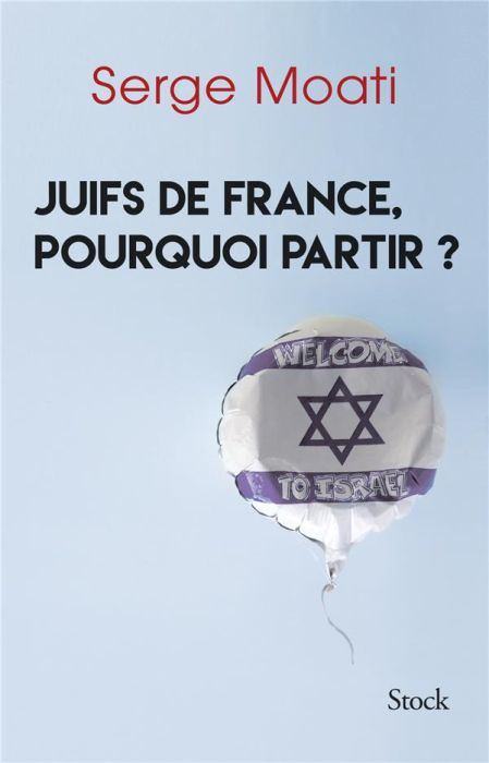 Emprunter Juifs de france, pourquoi partir ? livre