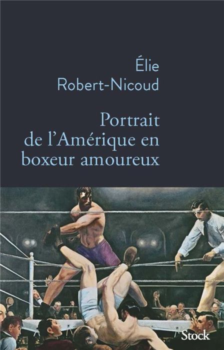 Emprunter Portrait de l'Amérique en boxeur amoureux livre