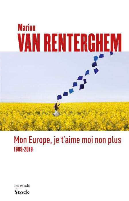 Emprunter Mon Europe, je t'aime moi non plus. 1989-2019 livre