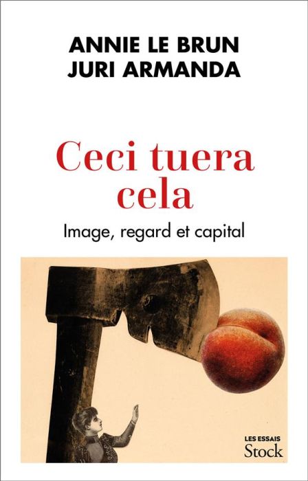 Emprunter Ceci tuera cela. Image, regard et capital livre