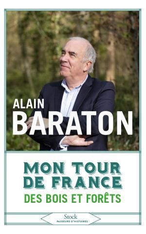 Emprunter Mon tour de France des bois et des forêts livre