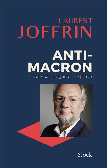 Emprunter Anti-Macron. Lettres politiques 2017-2020 livre