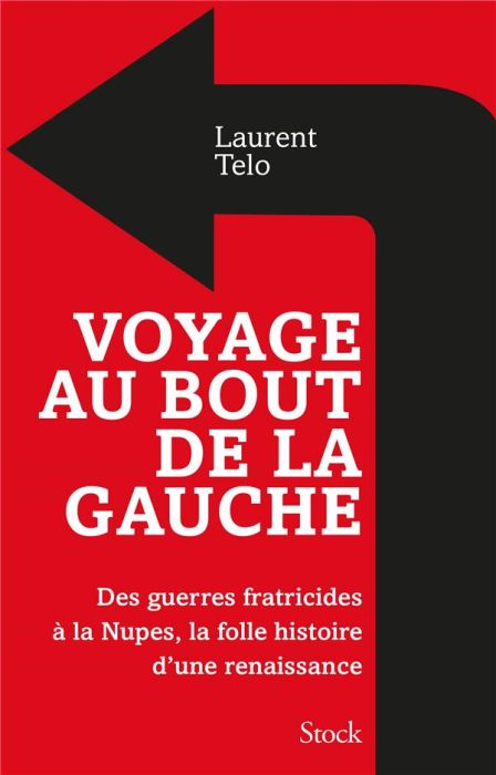 Emprunter Voyages au bout de la gauche livre