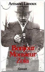 Emprunter Bonjour, Monsieur Zola livre