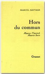 Emprunter Hors du commun. Maurice Vlaminck, Maurice Savin livre