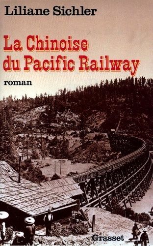 Emprunter La Chinoise du Pacific Railway livre