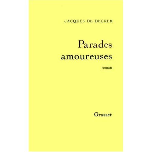 Emprunter Parades amoureuses livre