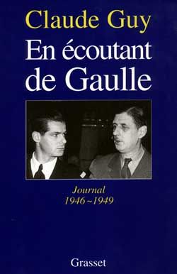 Emprunter En écoutant de Gaulle. Journal 1946-1949 livre