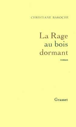 Emprunter La rage au bois dormant livre